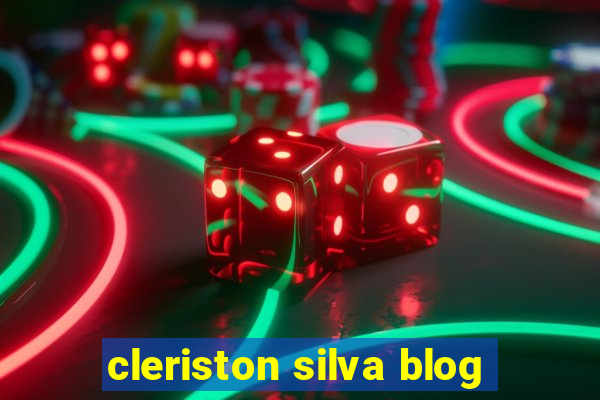 cleriston silva blog